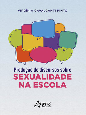 cover image of Produção de Discursos Sobre Sexualidade na Escola